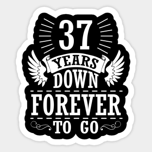 37 Years Down Forever To Go Happy Wedding Marry Anniversary Memory Since 1983 Sticker